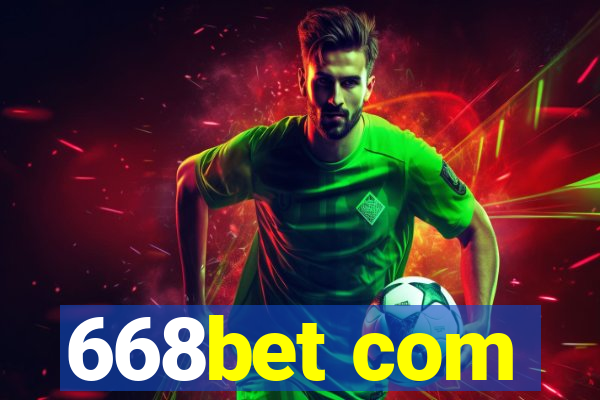668bet com