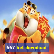 667 bet download