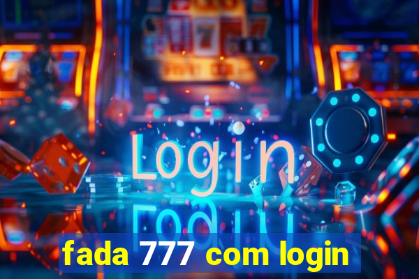 fada 777 com login