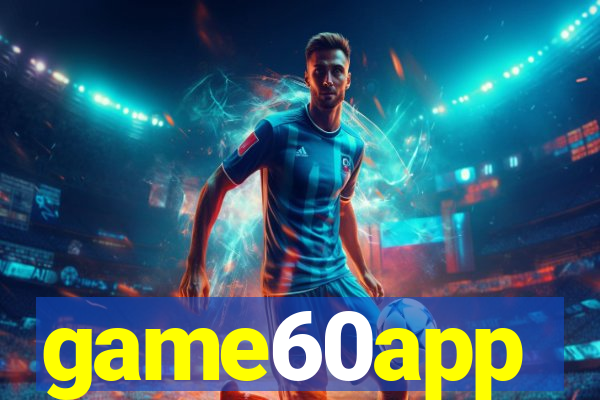 game60app