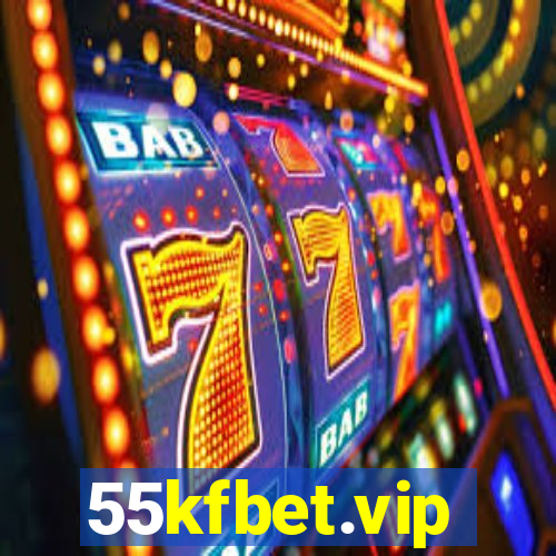 55kfbet.vip