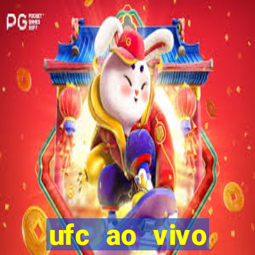 ufc ao vivo assistir online