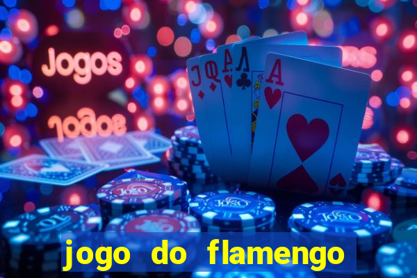 jogo do flamengo ao vivo multicanais