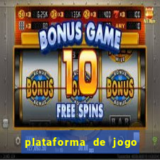 plataforma de jogo para ganhar dinheiro
