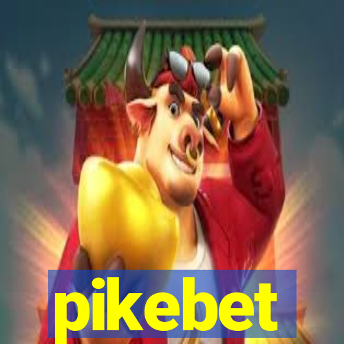 pikebet