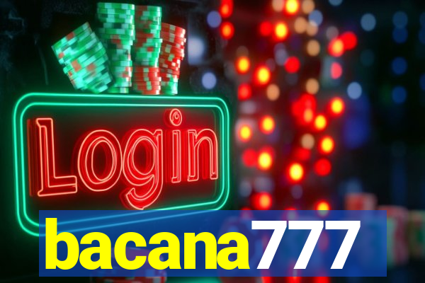 bacana777