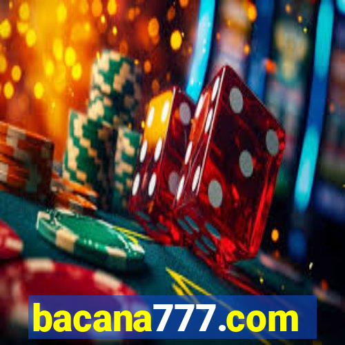 bacana777.com