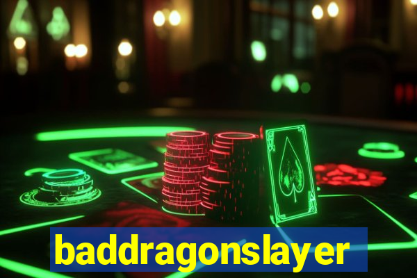 baddragonslayer