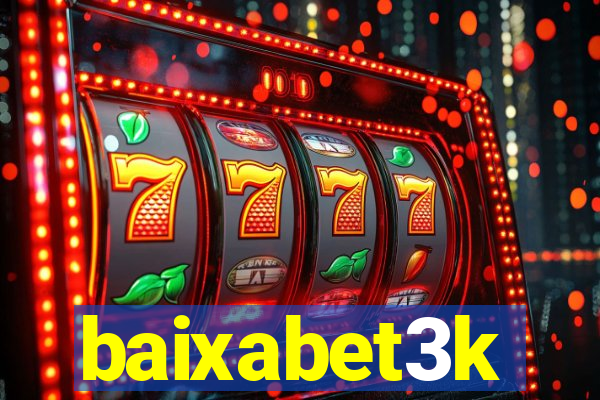 baixabet3k