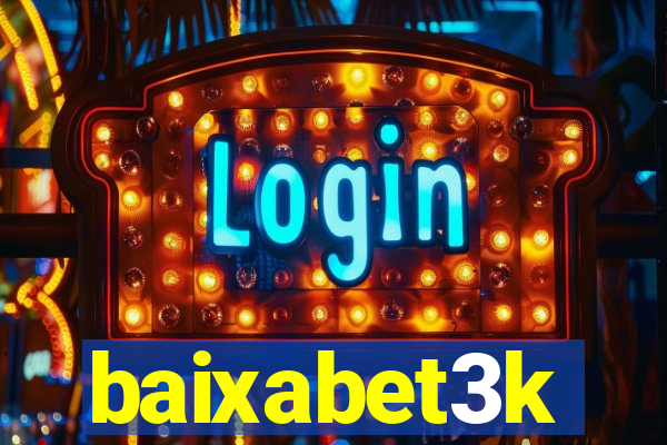baixabet3k