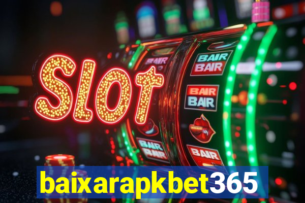 baixarapkbet365