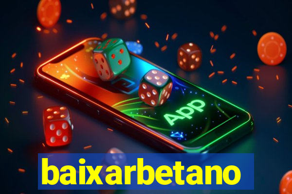 baixarbetano
