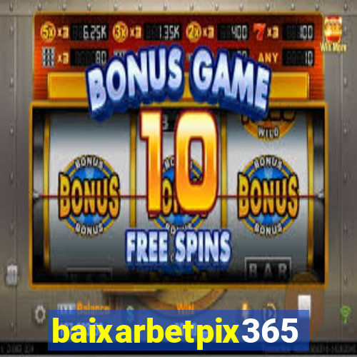 baixarbetpix365