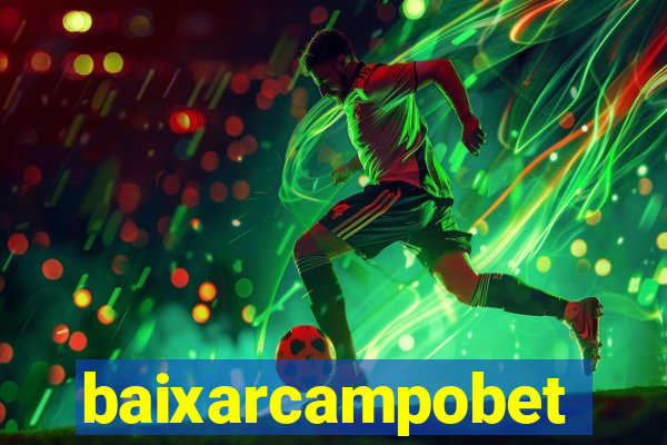 baixarcampobet