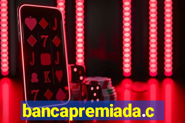 bancapremiada.com