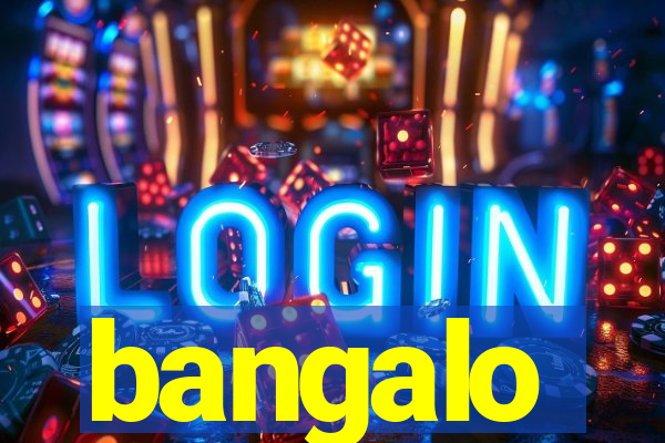 bangalo