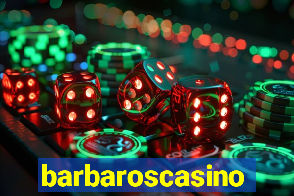 barbaroscasino