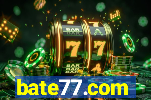 bate77.com