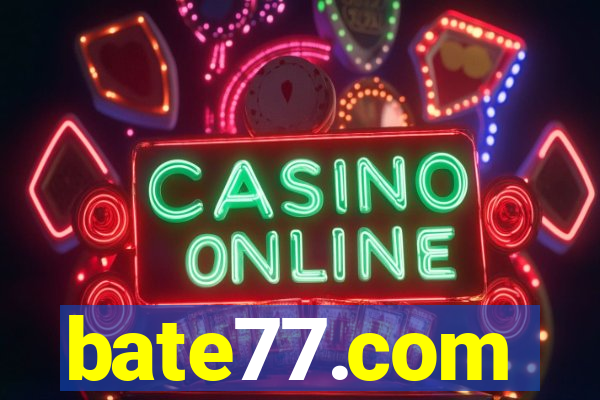 bate77.com