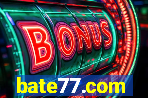 bate77.com