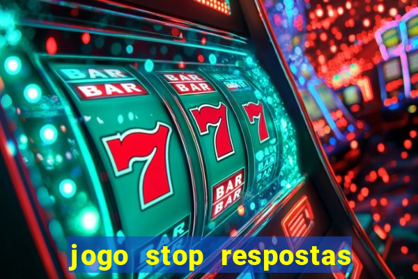 jogo stop respostas de a a z