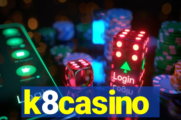 k8casino