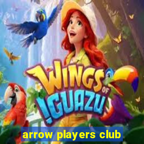 arrow players club