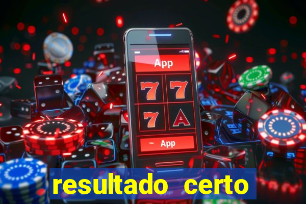 resultado certo loteria federal