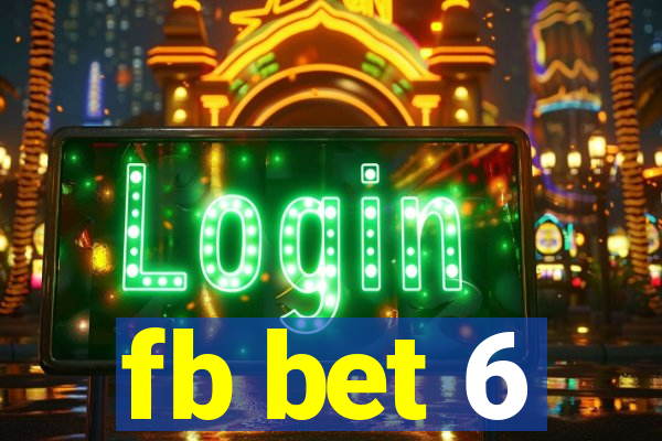 fb bet 6