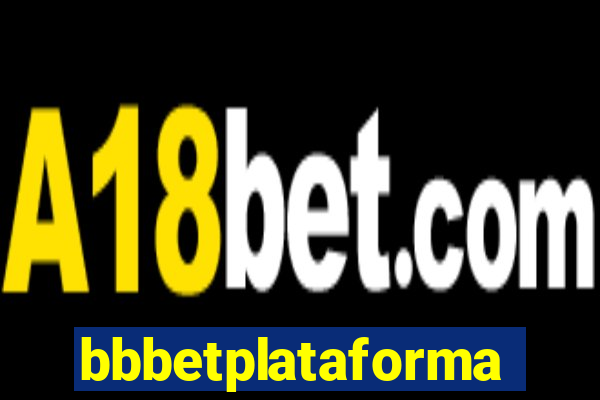 bbbetplataforma