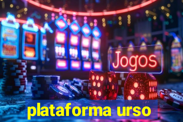 plataforma urso