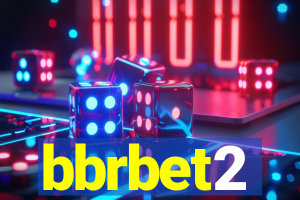 bbrbet2