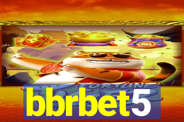 bbrbet5