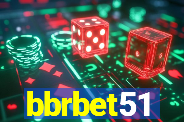 bbrbet51