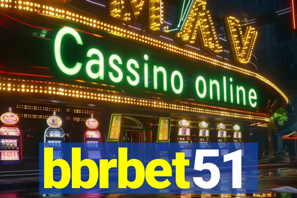 bbrbet51