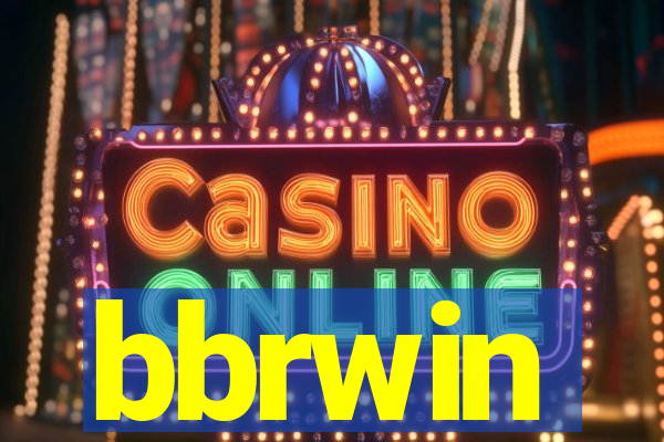bbrwin