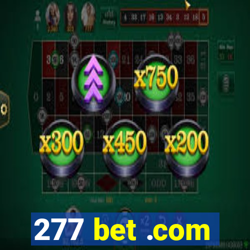 277 bet .com