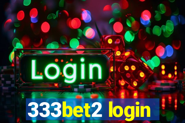 333bet2 login