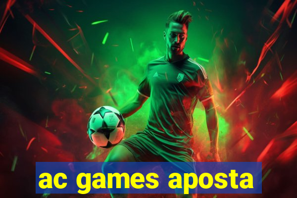 ac games aposta