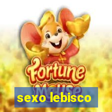 sexo lebisco