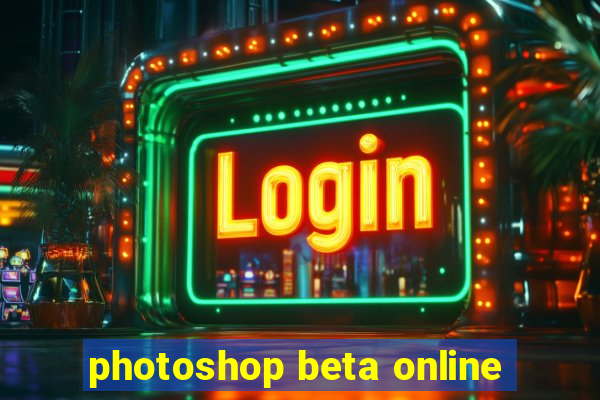 photoshop beta online