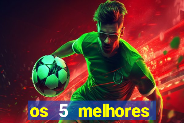 os 5 melhores presidentes do brasil