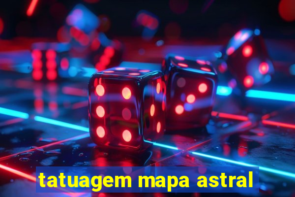 tatuagem mapa astral