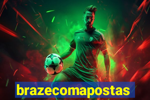 brazecomapostas