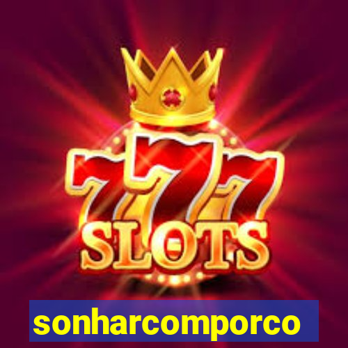 sonharcomporco
