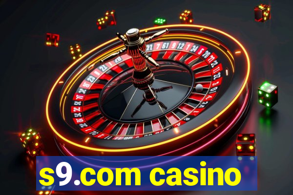 s9.com casino