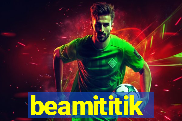 beamititik