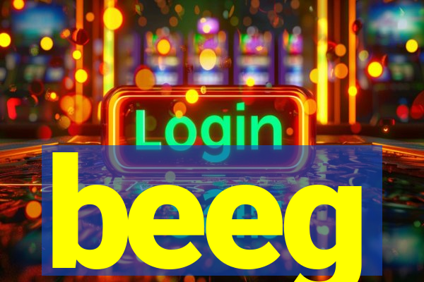 beeg
