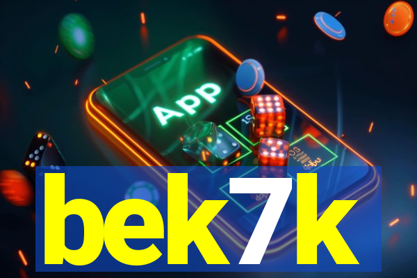 bek7k
