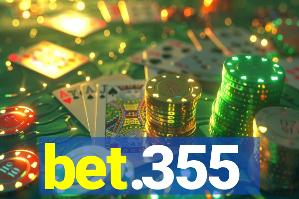 bet.355
